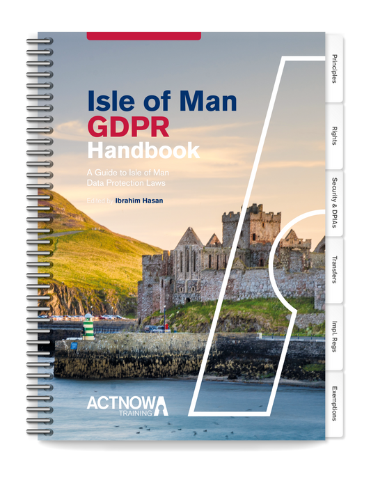 The Act Now Isle of Man GDPR Handbook