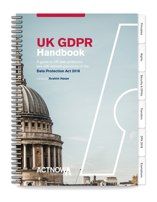 The Act Now UK GDPR Handbook